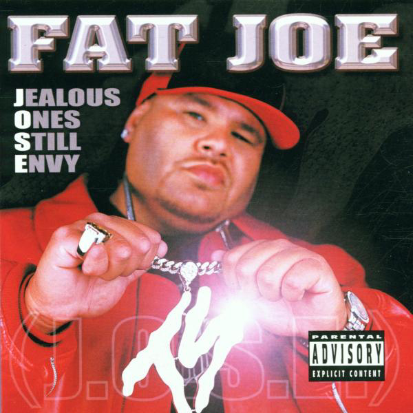 Fat Joe – J.O.S.E. - Jealous Ones Still Envy