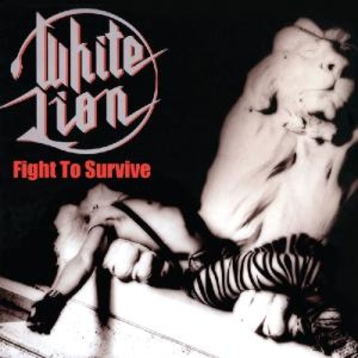 White Lion – Fight To Survive