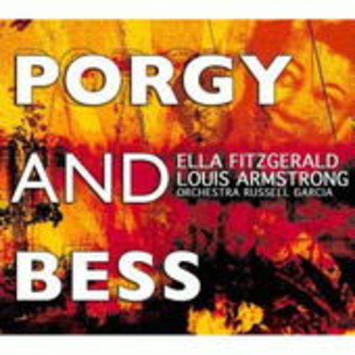 Ella Fitzgerald & Louis Armstrong – Porgy & Bess
