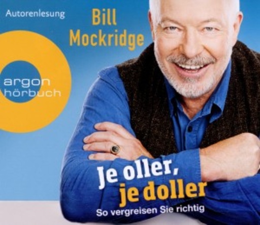 Bill Mockridge – Je oller, je doller