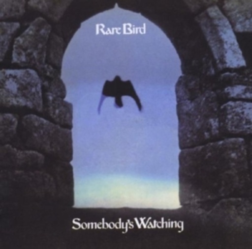 Rare Bird – Somebody's Watching
