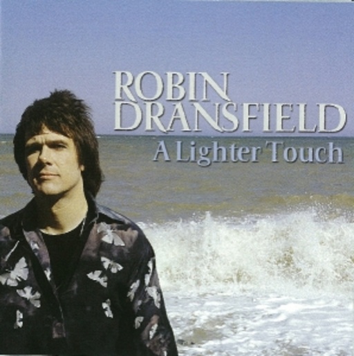Robin Dransfield – A Lighter Touch