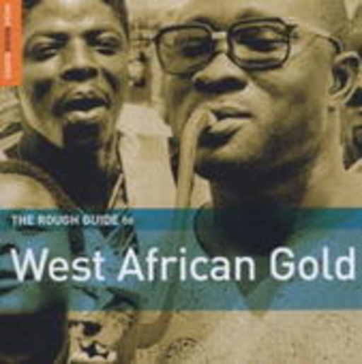 Diverse – The Rough Guide To West African Gold