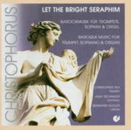 Diverse – Let The Bright Seraphim - Barockmusik für Trompete