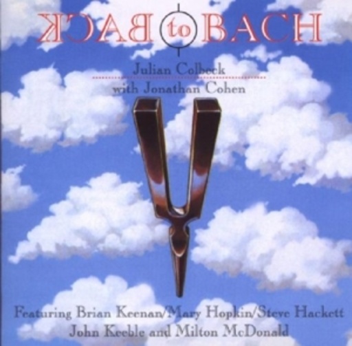 Julian Colbeck with Jonathan Cohen – Back To Bach
