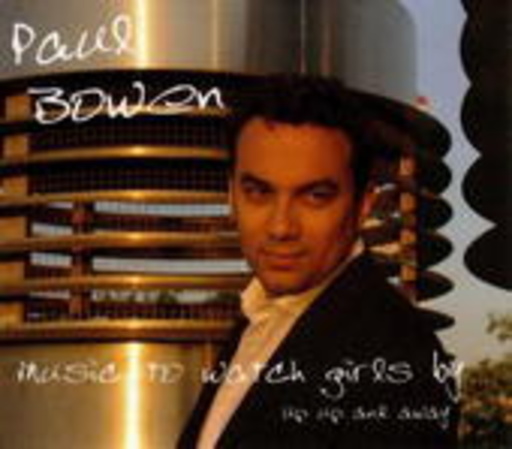 Paul Bowen – Music To Watch Girls By EP