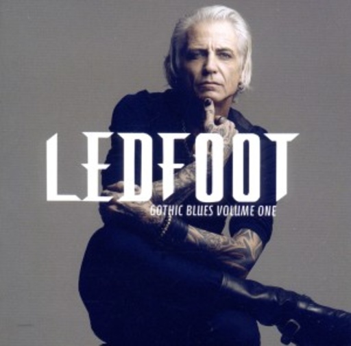 Ledfoot – Gothic Blues Volume One