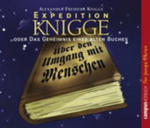 Diverse – Expedition Knigge oder Das Geheimnis eines alten Buches