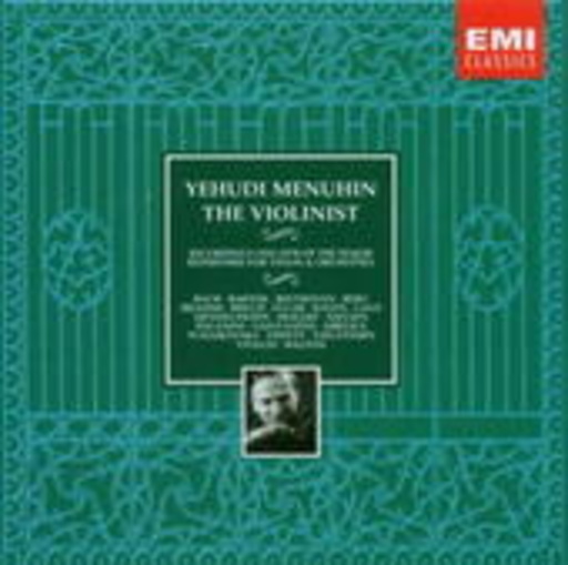 Yehudi Menuhin – The Violinist