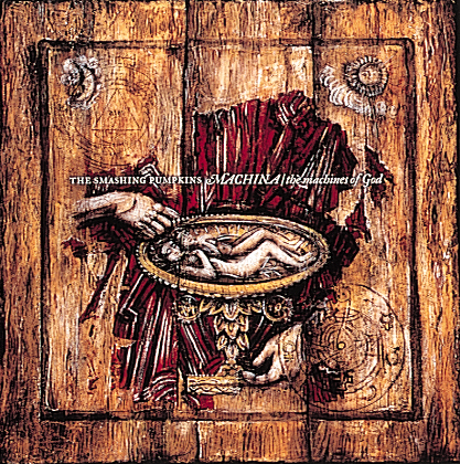 The Smashing Pumpkins – Machina/The Machines Of God
