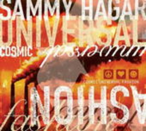 Sammy Hagar – Cosmic Universal Fashion