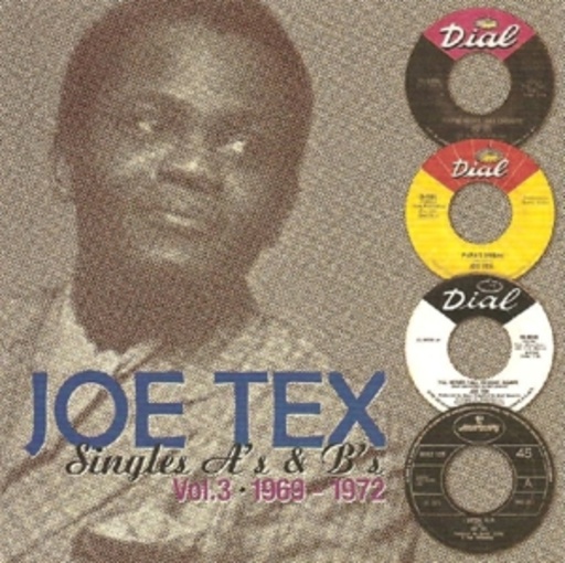 Joe Tex – Singles A's & B's Vol.3 (1969-1972)