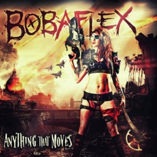 Bobaflex – Anything That Moves