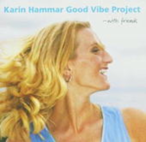 Karin Hammar – Good Vibe Project