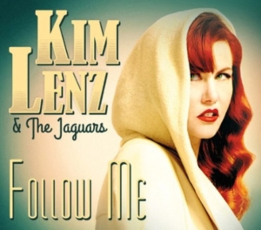 Kim Lenz & The Jaguars – Follow me