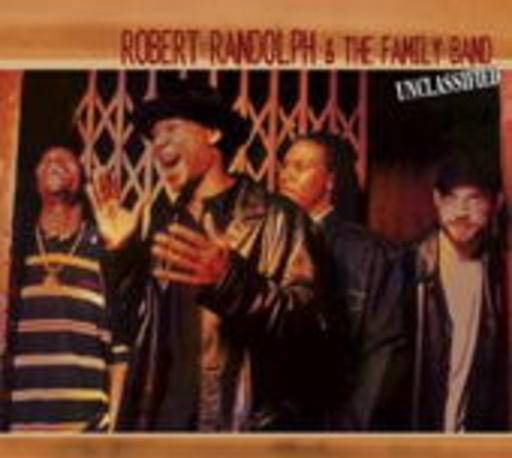 Robert Randolph & The Family Band – Unclassified