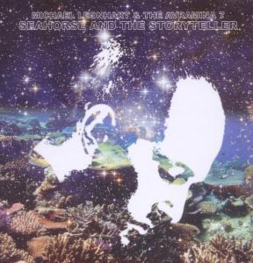 Michael Leonhart & The Avramina 7 – Seahorse And The Storyteller