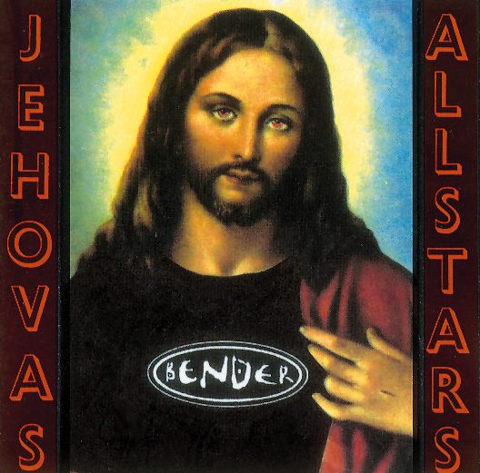 Bender – Jehova Allstars