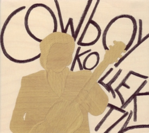 Cowboy Kollektiv – Cowboy Kollektiv