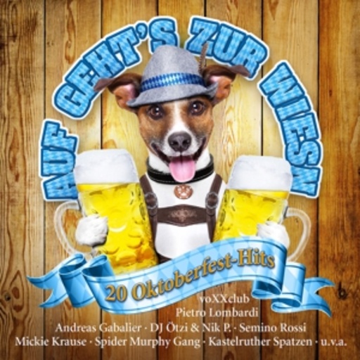 Diverse – Auf geht's zur Wiesn - 20 Oktoberfest-Hits