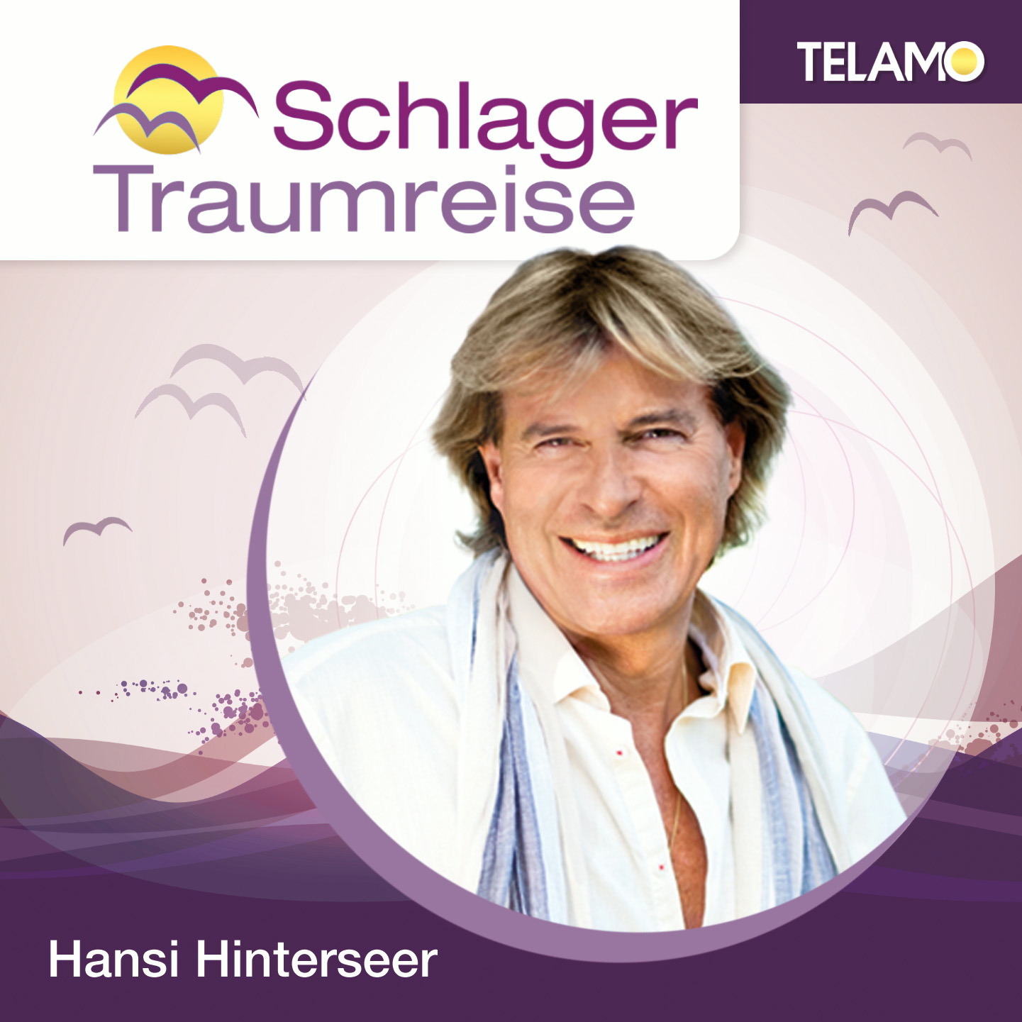 Hansi Hinterseer – Schlager Traumreise