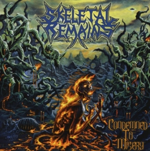 Skeletal Remains – Condemned To Misery