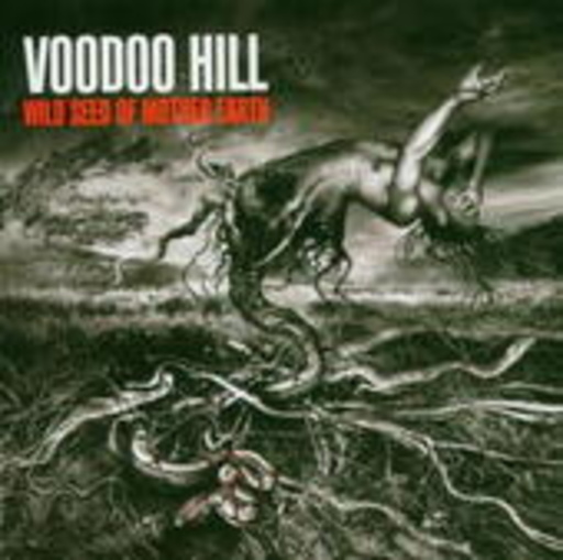 Voodoo Hill – Wild Seed Of Mother Earth