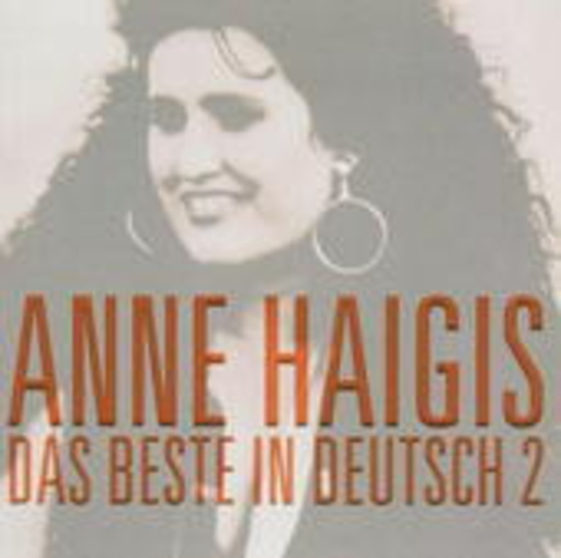 Anne Haigis – Das Beste in Deutsch 2
