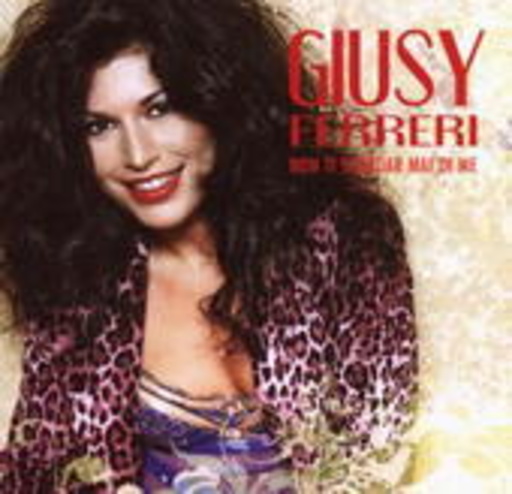 Giusy Ferreri – Non Ti Scordar Mai Di Me