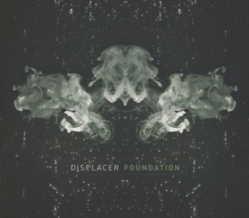 Displacer – Foundation