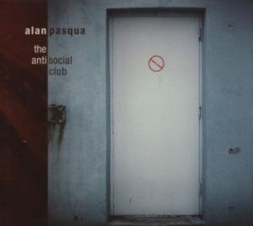 Alan Pasqua – The Antisocial Club