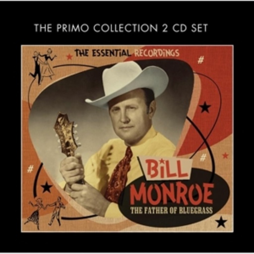 Bill Monroe – The Father Of Bluegrass