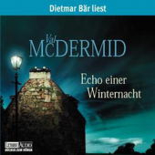 Dietmar Bär – Echo einer Winternacht