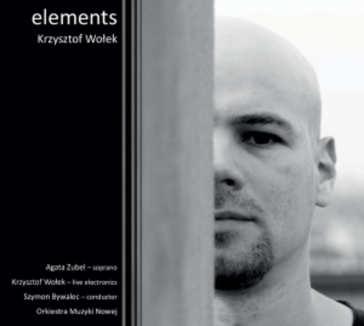 Zubel/Orkiestra Muzyki Nowej – Elements/Eppur Si Muove/Bend