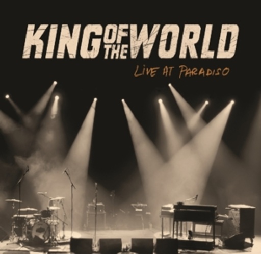 King Of The World – Live At Paradiso