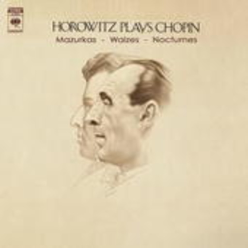 Vladimir Horowitz – Vol. 1 - Nocturnes, Mazurkas and Walzes