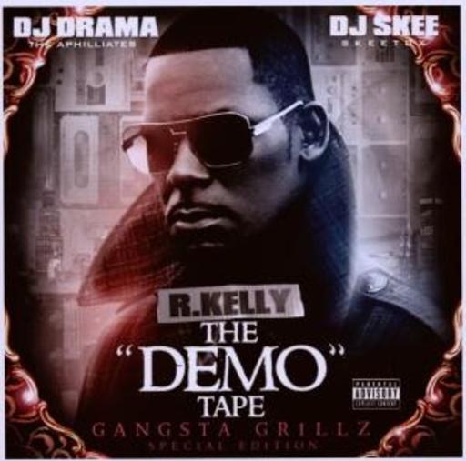 R.Kelly – The Demo Tape