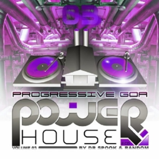 Diverse – Progressive Goa - Power House Volume 03 - By Dr. Spook & Random