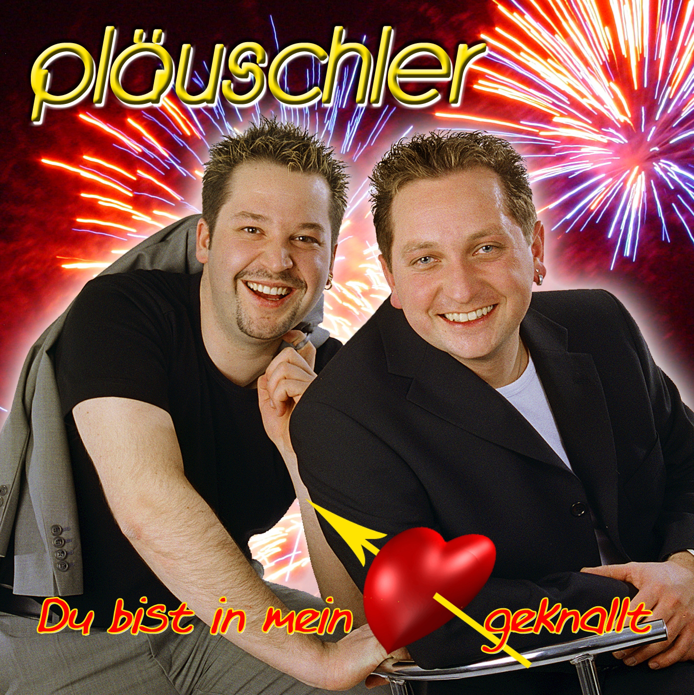 Pläuschler – Du bist in mein Herz geknallt