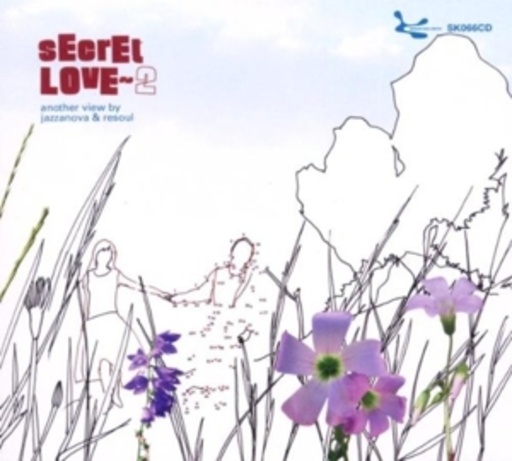 Diverse – Jazzanova & Resoul Pres. Secret Love 2