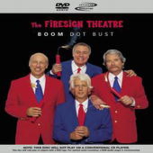 Firesign Theatre – Boom Dot Bust