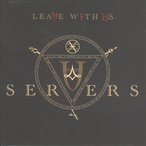 Servers – Leave With Us