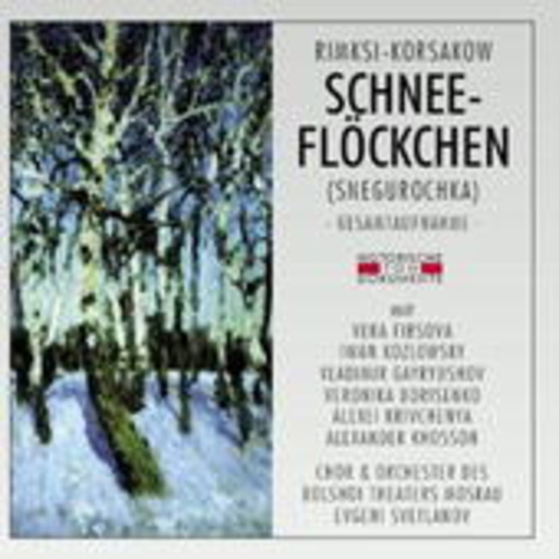 Evgeni Svetlanov – Schneeflöckchen (Snegurochka) (GA 1956 aus Moskau)