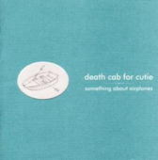 Death Cab For Cutie – Something About Airplanes