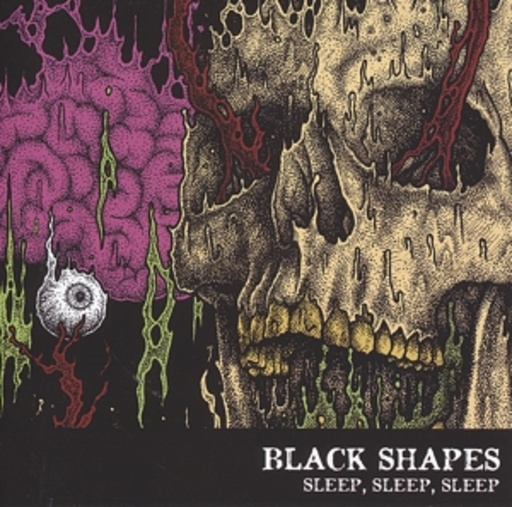 Black Shapes – Sleep Sleep Sleep