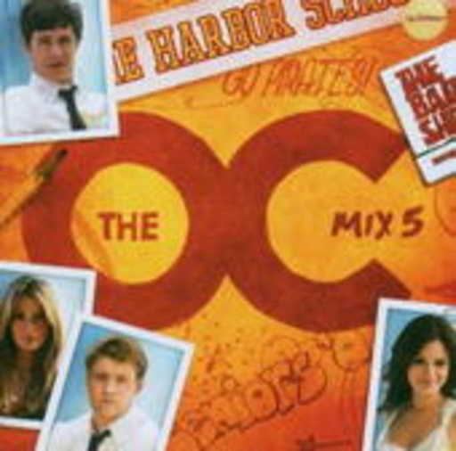 Music From The O.C. Mix 5