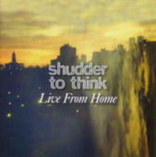 Shudder To Think – Live From Home