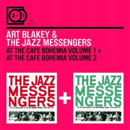Art Blakey & The Jazz Messengers – 2 For 1: At The Cafe Bohemia/Volume 2
