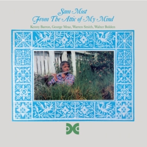 Sam Most – From The Attic Of My Mind