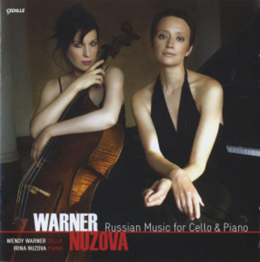 Wendy Warner/Irina Nuzova – Russian Music For Cello & Piano